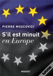 S'Il Est Minuit En Europe