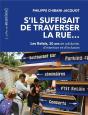 S'Il Suffisait De Traverser La Rue... Les Relais, 30 Ans De Solidarité, D'Insertion Et D'Inclusion - Preview