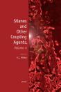 Silanes And Other Coupling Agents, Volume 4 - Preview