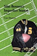 Silas Bennett'S Imperfect Season