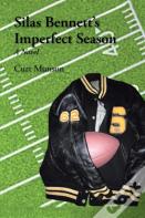 Silas Bennett'S Imperfect Season
