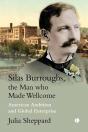 Silas Burroughs, The Man Who Made Wellcome - Preview