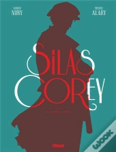 Silas Corey : Intégrale Vol.2 : Tomes 3 Et 4 : Le Testament Zarkoff