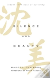 Silence And Beauty