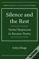 Silence And The Rest