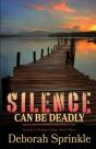 Silence Can Be Deadly - Preview