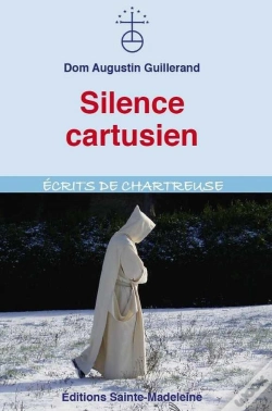 Capa do artigo Silence Cartusien ; Écrits De Chartreuse