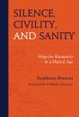 Silence, Civility, And Sanity - Preview