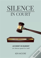 Silence In Court