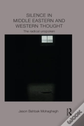 Silence In Middle Eastern And Western Thought