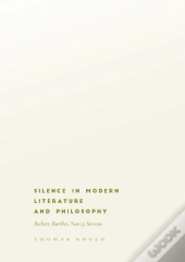 Silence In Modern Literature And Philosophy