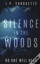 Silence In The Woods