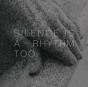 Silence Is a Rhythm Too - Vinil - Preview
