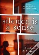Silence Is A Sense