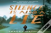 Silence Is Also A Lie