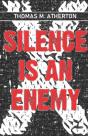 Silence Is An Enemy - Preview