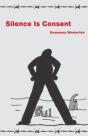 Silence Is Consent - Preview