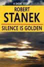 Silence Is Golden: A Short Story - Preview