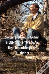 Silence Is The Way