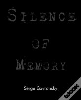 Silence Of Memory