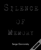Silence Of Memory
