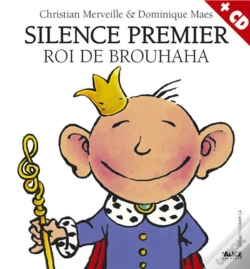 Capa do artigo Silence Premier, Roi De Brouhaha (+Cd)