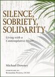 Silence, Sobriety, Solidarity