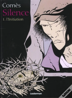Capa do artigo Silence T.1; L'Initiation