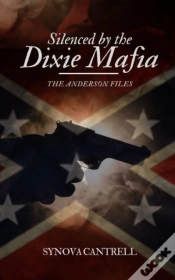 Capa do artigo Silenced By The Dixie Mafia
