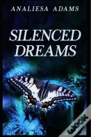 Silenced Dreams