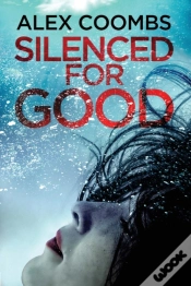 Capa do artigo Silenced For Good