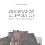 Silenciando El Pasado - Preview