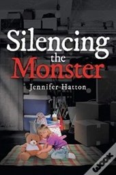 Silencing The Monster