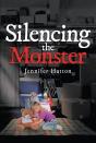 Silencing The Monster - Preview