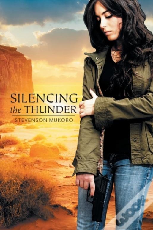 Silencing The Thunder