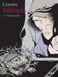 Silêncio 1 - A Iniciação