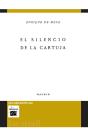 Silencio De La Cartuja, El - Preview