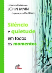 Silêncio e Quietude em Todos os Momentos