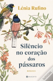 Capa do artigo Silêncio no Coração dos Pássaros