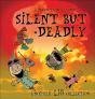 Silent But Deadly - Preview