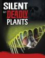 Silent But Deadly Plants - Preview