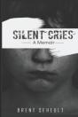 Silent Cries: A Memoir - Preview