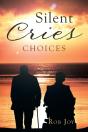 Silent Cries: Choices - Preview