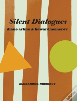 Capa do artigo Silent Dialogues: Diane Arbus & Howard Nemerov