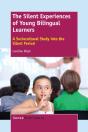 Silent Experiences Of Young Bilingual Learners - Preview