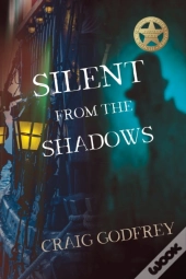 Silent From The Shadows