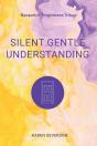 Silent Gentle Understanding - Preview