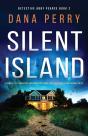 Silent Island: A Completely Addictive An - Preview