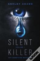 Silent Killer Volume 1