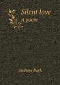 Silent Love A Poem - Preview